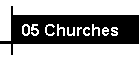 05 Churches