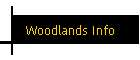 Woodlands Info