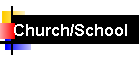Church/School