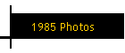 1985 Photos