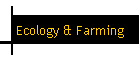 Ecology & Farming