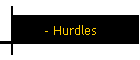 - Hurdles