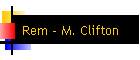 Rem - M. Clifton