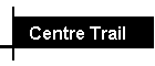 Centre Trail