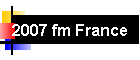 2007 fm France